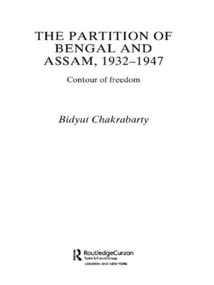 cover image of The Partition of Bengal and Assam, 1932-1947